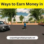 Earn Money in Car Parking Multiplayer
